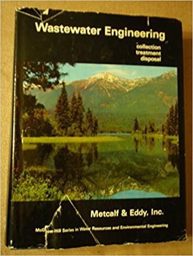 Wastewater Engineering: Collection, Treatment, Disposal,Used