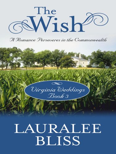 The Wish: A Romance Perseveres in the Commonwealth,Used