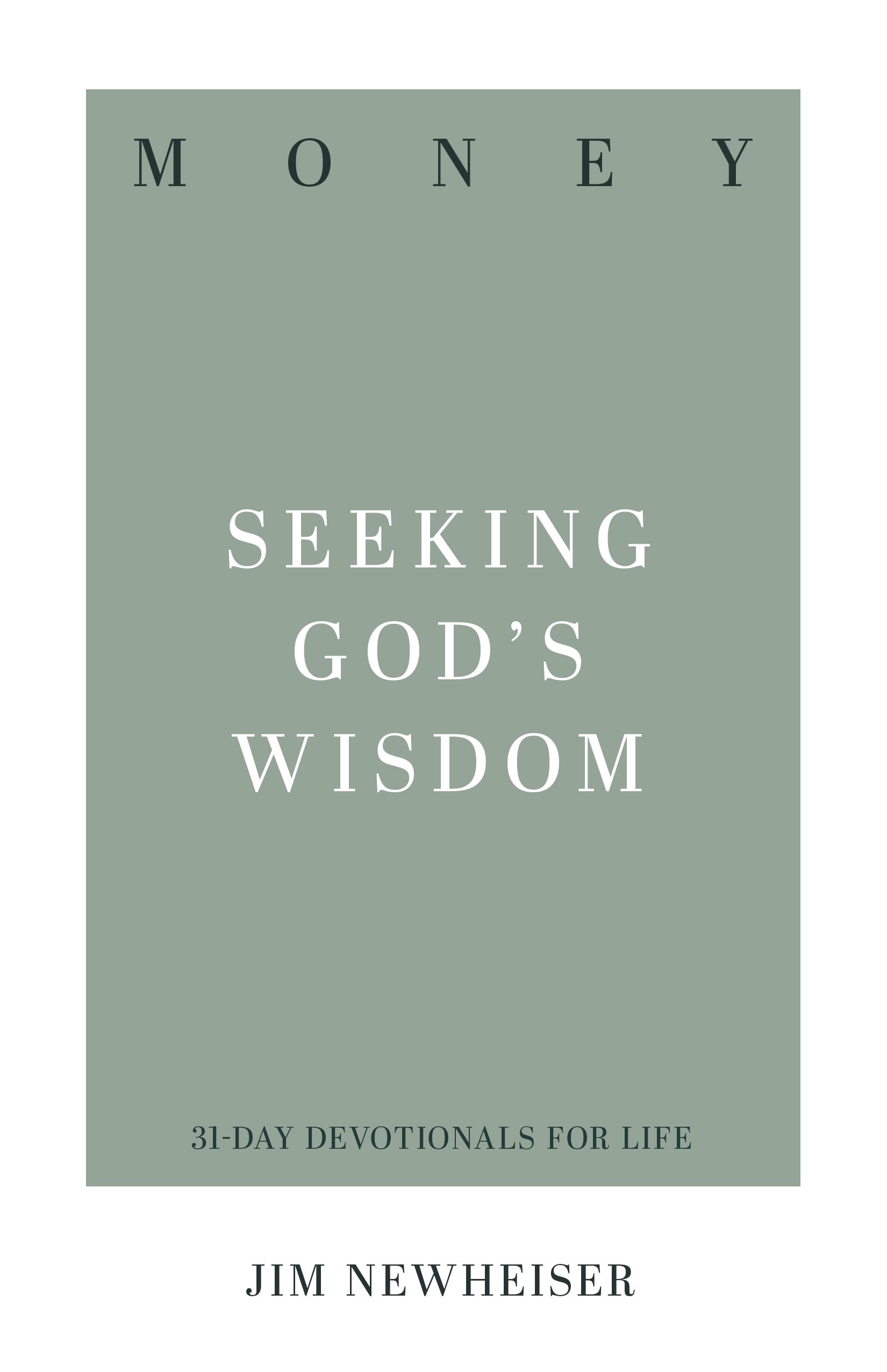 Money: Seeking God's Wisdom (31Day Devotionals for Life),Used