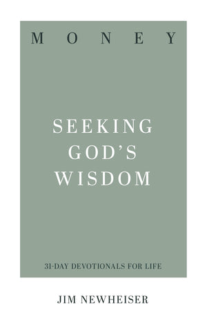 Money: Seeking God's Wisdom (31Day Devotionals for Life),Used