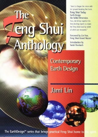 Contemporary Earth Design: A Feng Shui Anthology,New
