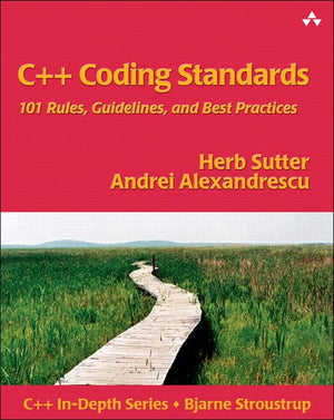 C++ Coding Standards: 101 Rules, Guidelines, and Best Practices,Used