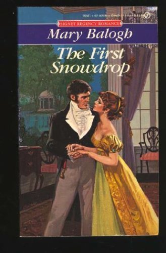 The First Snowdrop (Signet Regency Romance),Used