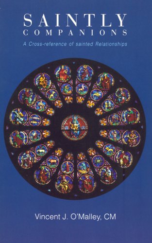 Saintly Companions: A CrossReference of Sainted Relationships,Used