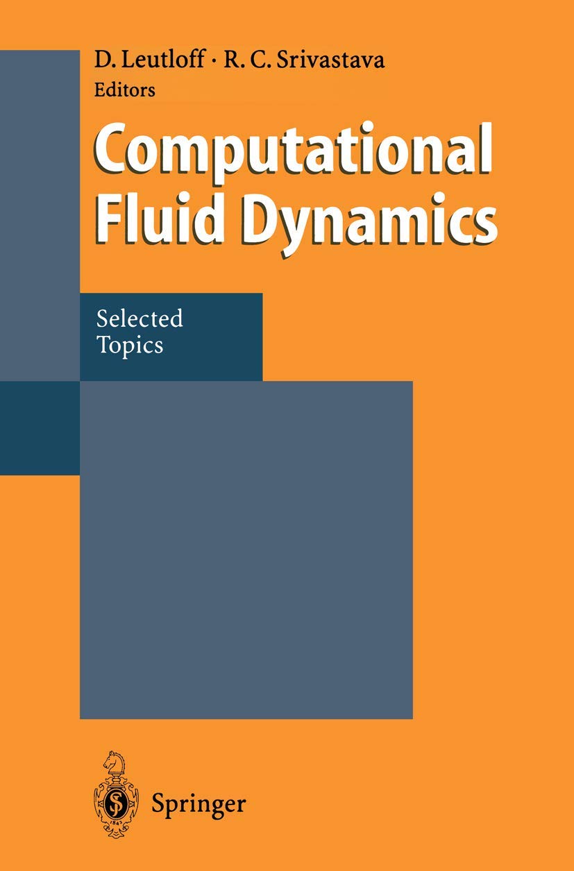 Computational Fluid Dynamics: Selected Topics,Used