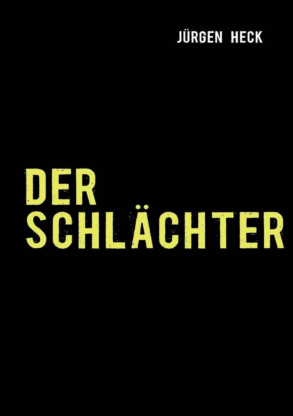 Der Schlchter (German Edition),Used