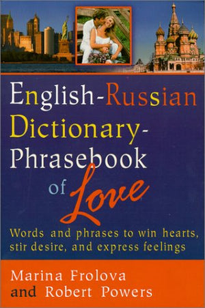 Englishrussian Dictionary : Phrasebook Of Love (English And Russian Edition),Used