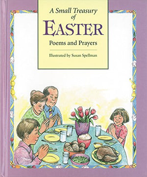 A Small Treasury of Easter Poems and Prayers,Used