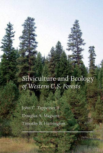 Silviculture and Ecology of Western U.S. Forests,Used