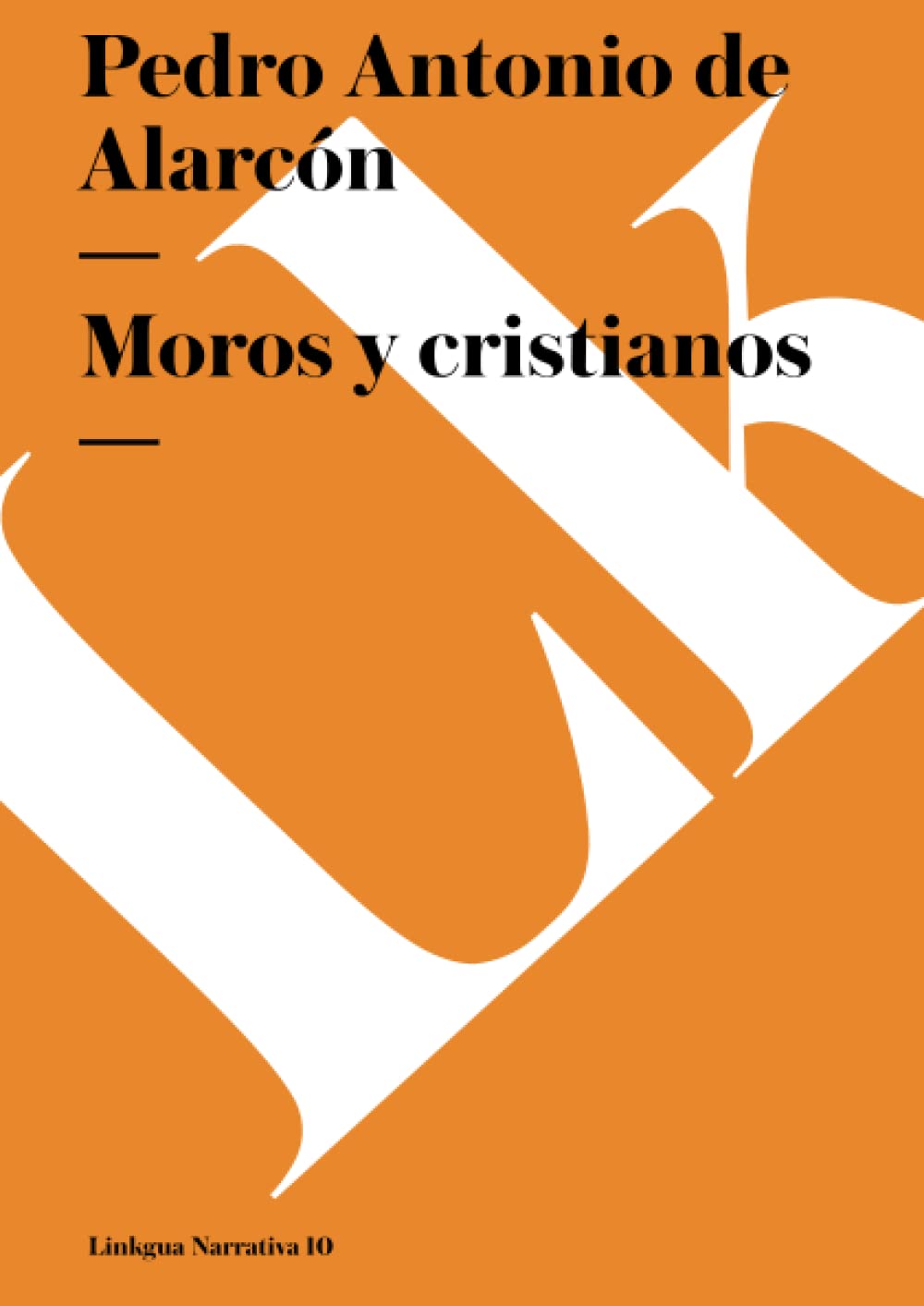 Moros y cristianos (Narrativa) (Spanish Edition),Used