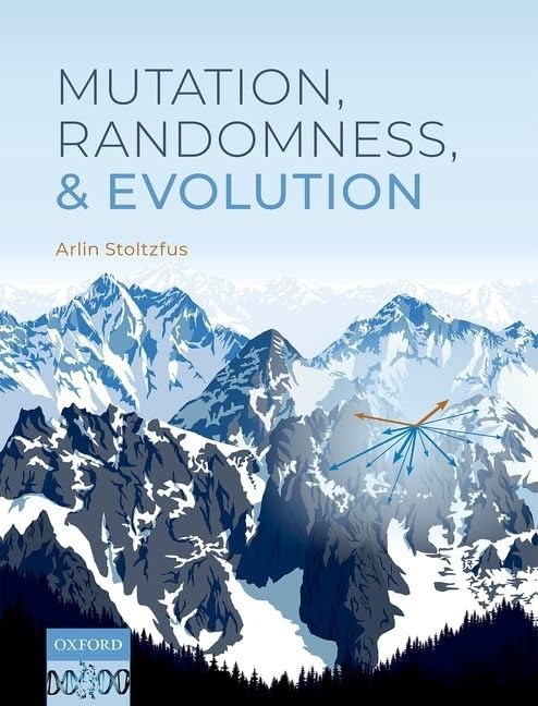 Mutation, Randomness, and Evolution,Used