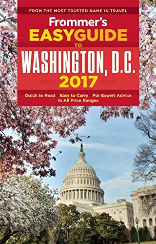 Frommer's EasyGuide to Washington, D.C. 2017 (Easy Guides),Used