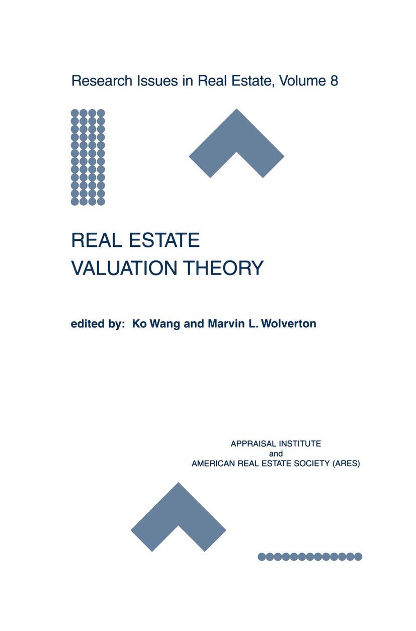 Real Estate Valuation Theory (Research Issues in Real Estate, 8),Used