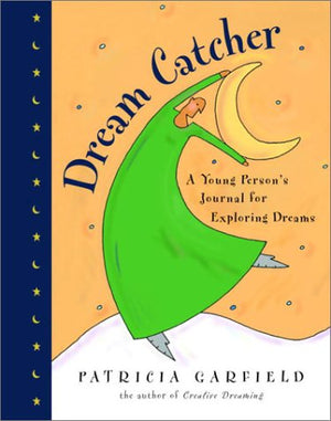 Dream Catcher: A Young Person's Journal for Exploring Dreams,New