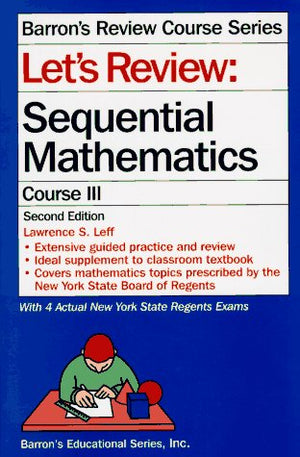 Let's Review: Sequential Mathematics III (Barron's Review Course Series),Used