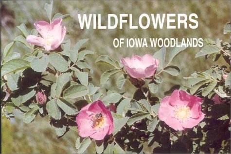 Wildflowers Of Iowa Woodlands,Used