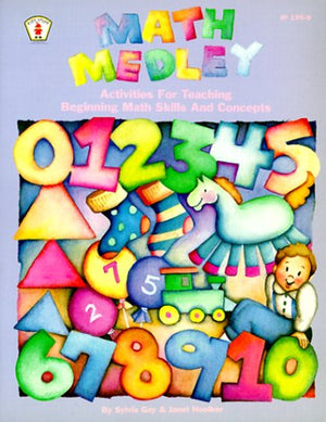 Math Medley: Activities for Teaching Beginning Math Skills & Concepts,Used
