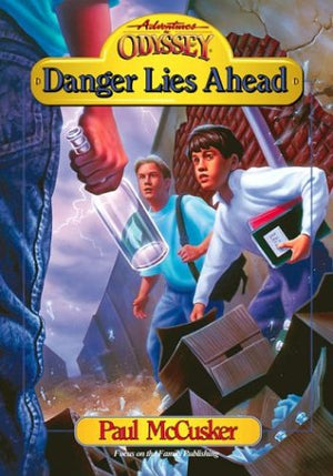 Danger Lies Ahead (Adventures in Odyssey Fiction Series #7),Used