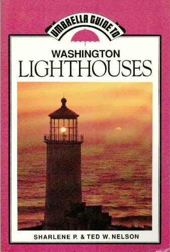Umbrella Guide to Washington Lighthouses,New