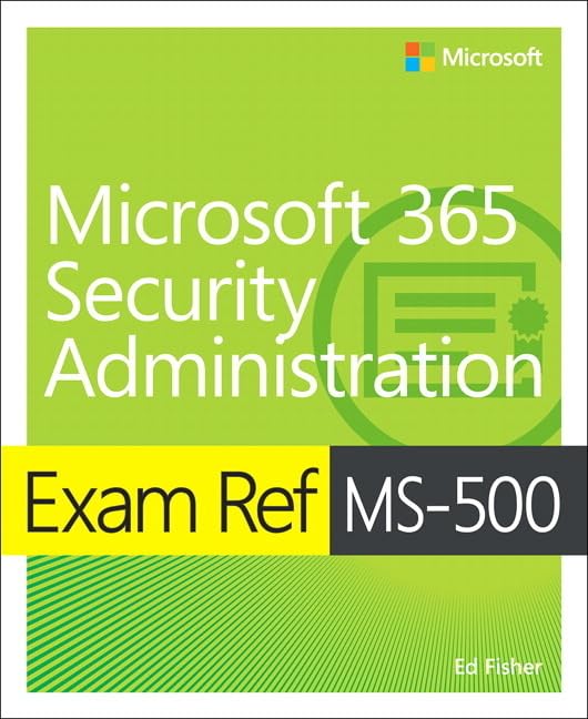 Exam Ref MS500 Microsoft 365 Security Administration,Used
