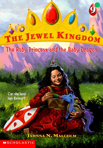 The Ruby Princess and the Baby Dragon (Jewel Kingdom #9,Used