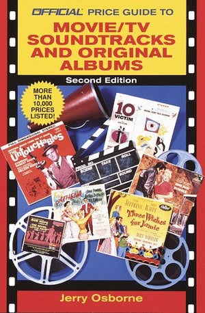 Official Price Guide To Movie/Tv Soundtracks And Original Cast Albums: 2Nd Edition