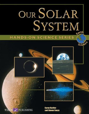 Our Solar System (Handson Science Series),New