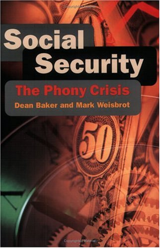 Social Security: The Phony Crisis,New