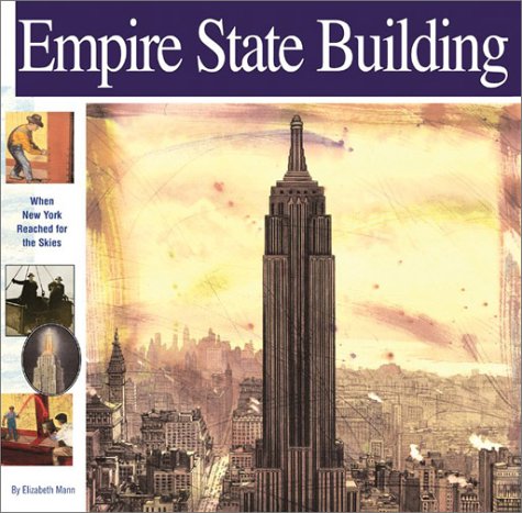 Empire State Building: When New York Reached for the Skies (Wonders of the World Book),Used