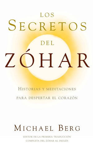 Los Secretos del Zhar: Historias y Meditaciones para Despertar el Corazn (Spanish Edition),Used