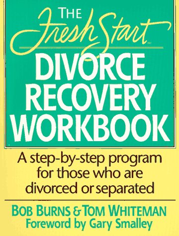 Fresh Start: Divorce Recovery Workbook,Used