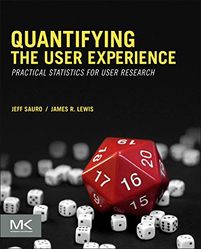 Quantifying The User Experience: Practical Statistics For User Research-used