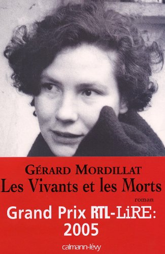 Les Vivants et les Morts  Prix RTL/LIRE 2005,Used