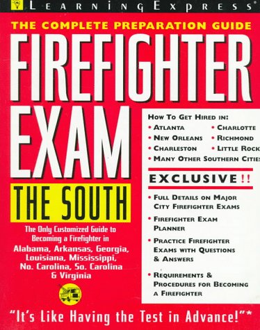 Firefighter Exam: The South: The Complete Preparation Guide (LEARNING EXPRESS CIVIL SERVICE LIBRARY SOUTH),Used