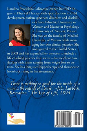 The Healing Horses: Horse as Therapist for Autistic Child: A Guide for Parents and Therapists,Used
