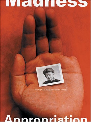 Sheng Qi: Madness, Appropriation,Used