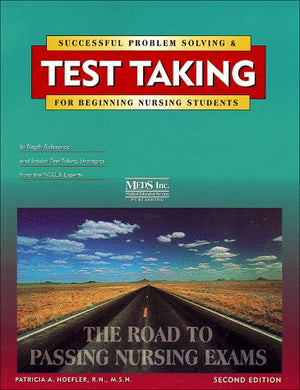 Successful Problem Solving and Test Taking for Beginning Nursing Students,Used