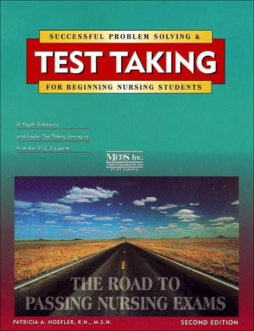Successful Problem Solving and Test Taking for Beginning Nursing Students,Used