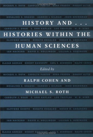 History And...: Histories Within the Human Sciences,Used