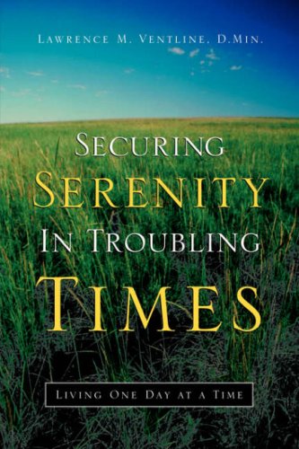 Securing Serenity In Troubling Times,Used