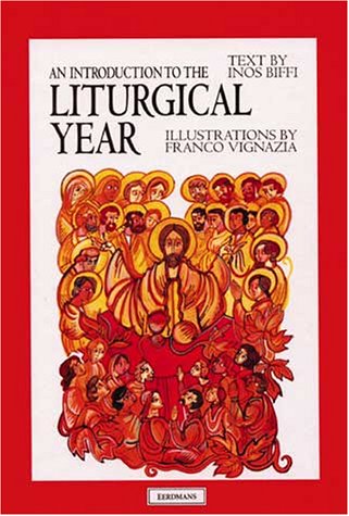 An Introduction to the Liturgical Year,Used