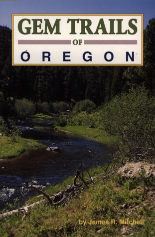Gem Trails of Oregon,Used