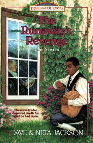 The Runaways Revenge: John Newton (Trailblazer Books #18),Used