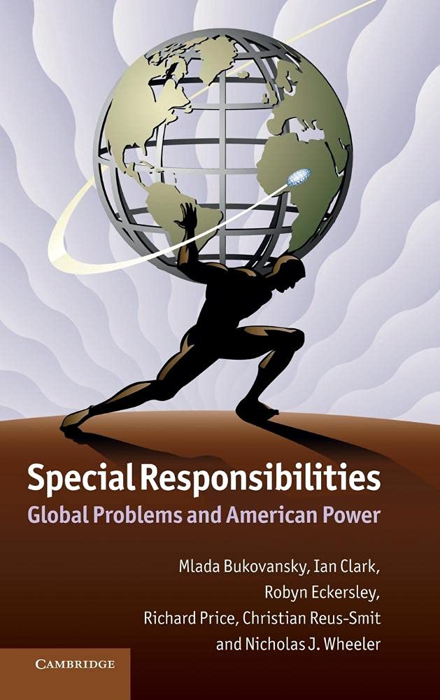 Special Responsibilities: Global Problems and American Power,Used
