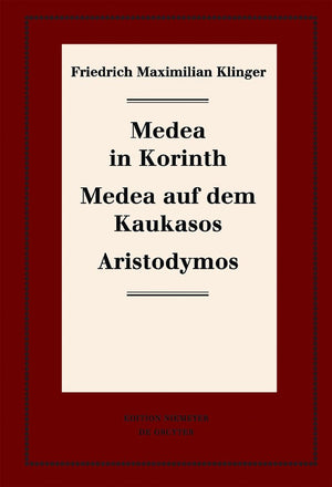 Medea in Korinth. Medea auf dem Kaukasos. Aristodymos (Neudrucke deutscher Literaturwerke. N. F., 63) (German Edition),Used