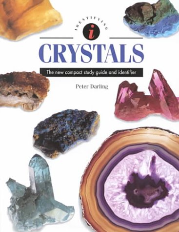 Identifing Crystals: The New Compact Study Guide and Identifer,Used