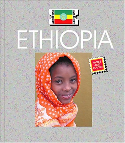 Ethiopia (Countries: Faces and Places),Used
