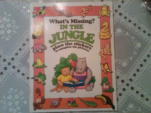 In the Jungle (What's Missing? Sticker Books),Used