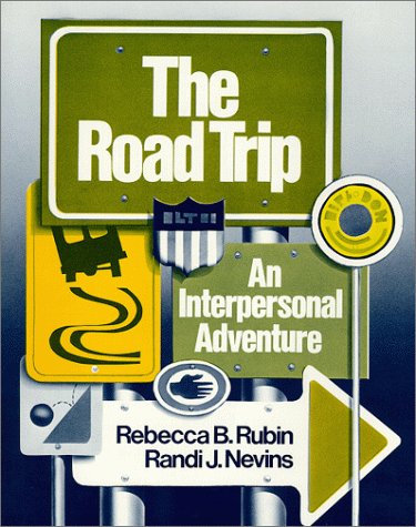 The Road Trip: An Interpersonal Adventure,Used