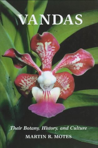 Vandas: Their Botany, History, and Culture,Used
